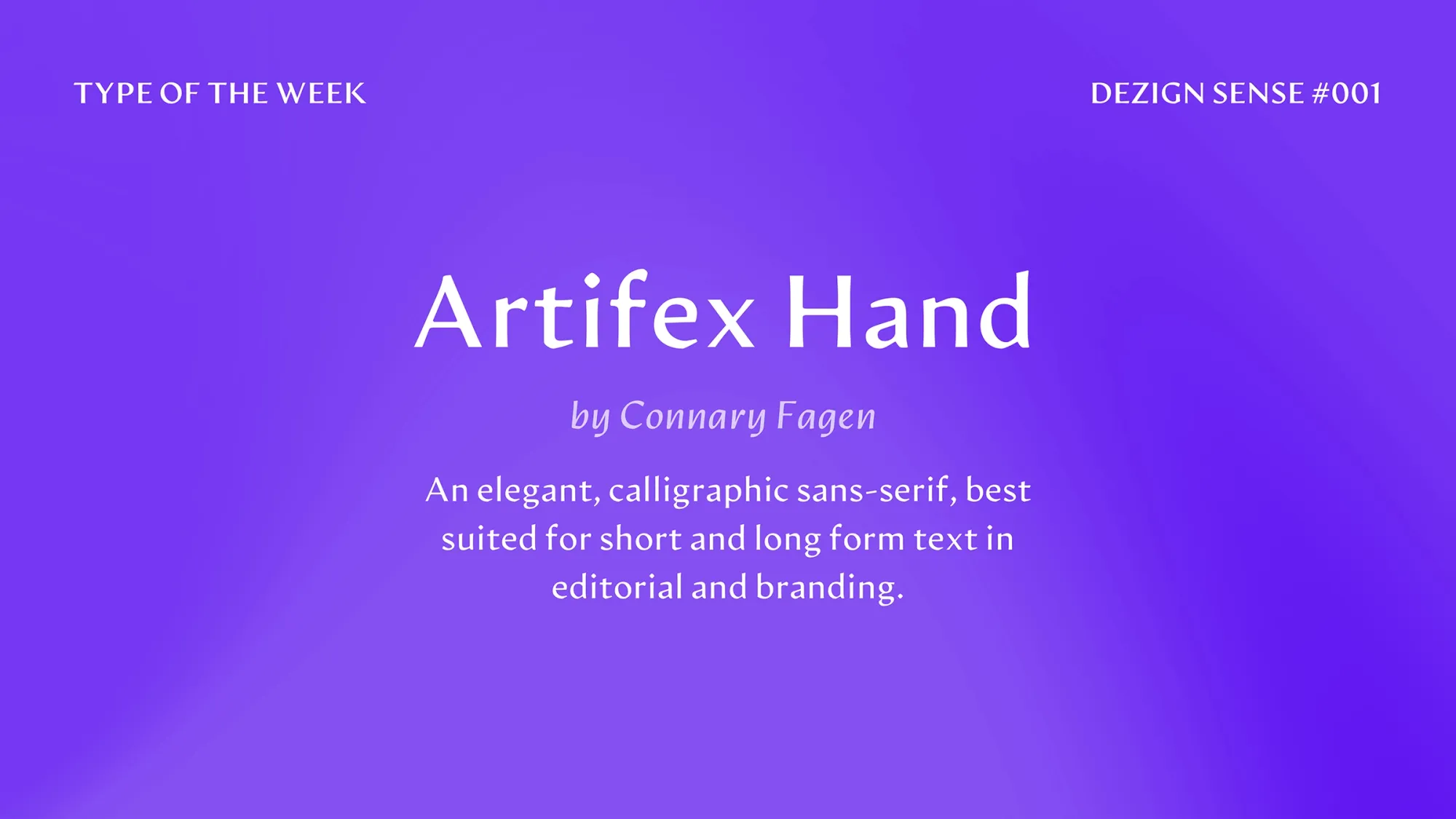 Graphic with centered text. The title is Artifex Hand with subtitle "by Connery Fagen". Description says "An elegant, calligraphic sans-serif, best suited for short and long form text in editorial and branding."