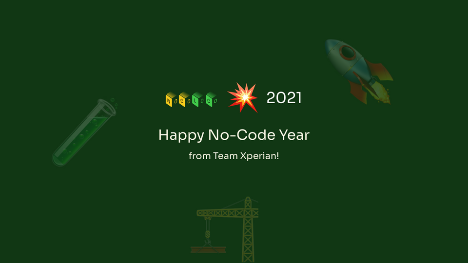 2021: Happy No-Code Year!