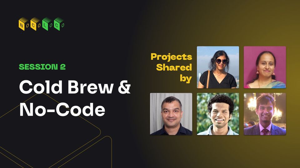 Highlights from Part 2 of Cold Brew & No-Code